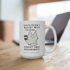 Everything's Better with Coffee… Except – Coffee Mug