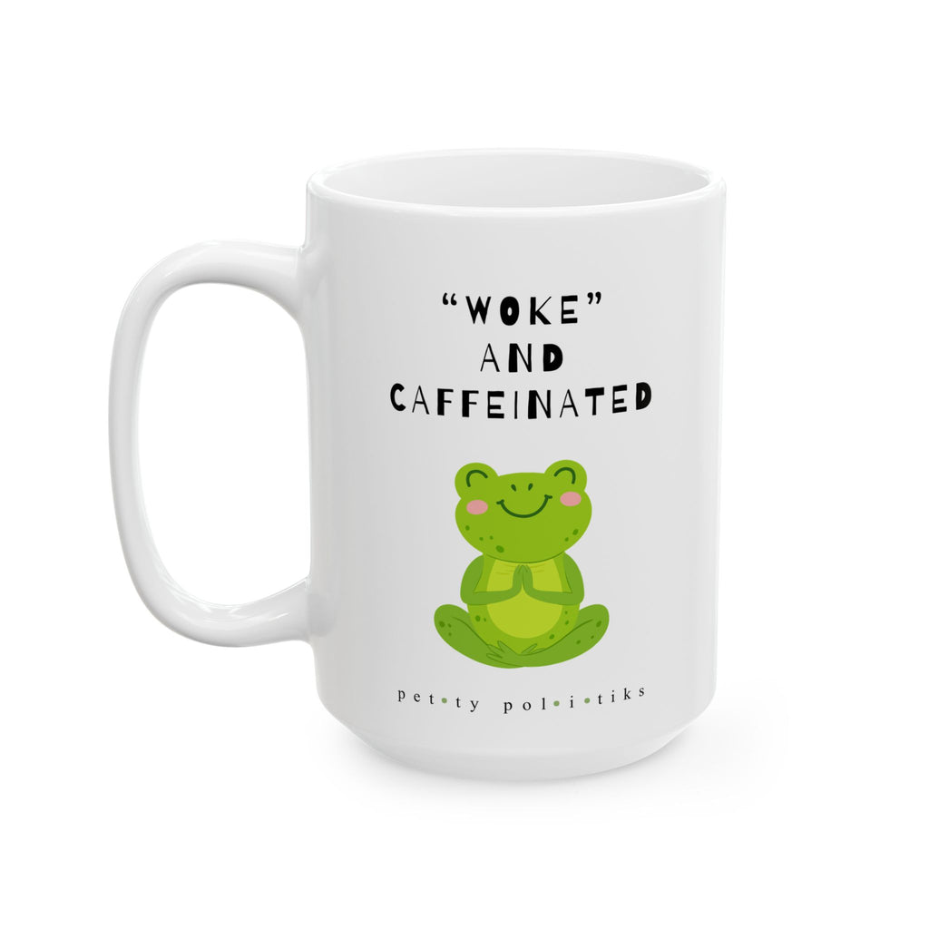 "WOKE” and Caffeinated Meditating Frog - Coffee Mug