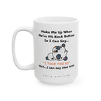 Wake Me Up When We've Hit Bottom – Coffee Mug