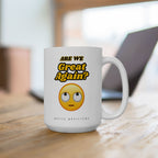 Are We Great Again? - Eye Roll Emoji Coffee Mug