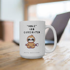 "WOKE” and Caffeinated Meditating Sloth - Coffee Mug